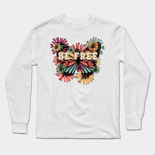 Be Free Butterfly Retro Sublimation Design Long Sleeve T-Shirt